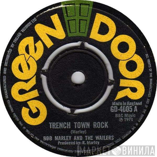 Bob Marley & The Wailers - Trench Town Rock