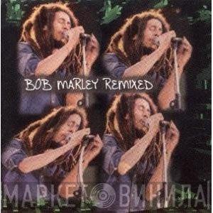  Bob Marley  - Bob Marley Remixed