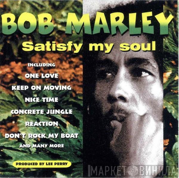 Bob Marley - Satisfy My Soul