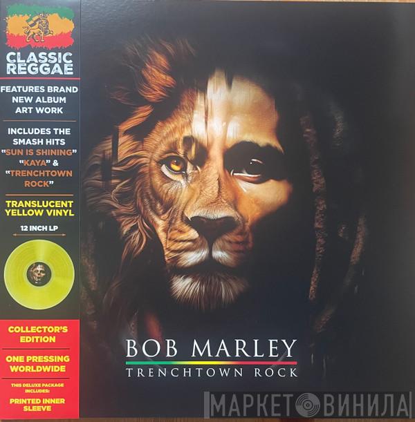 Bob Marley - Trenchtown Rock