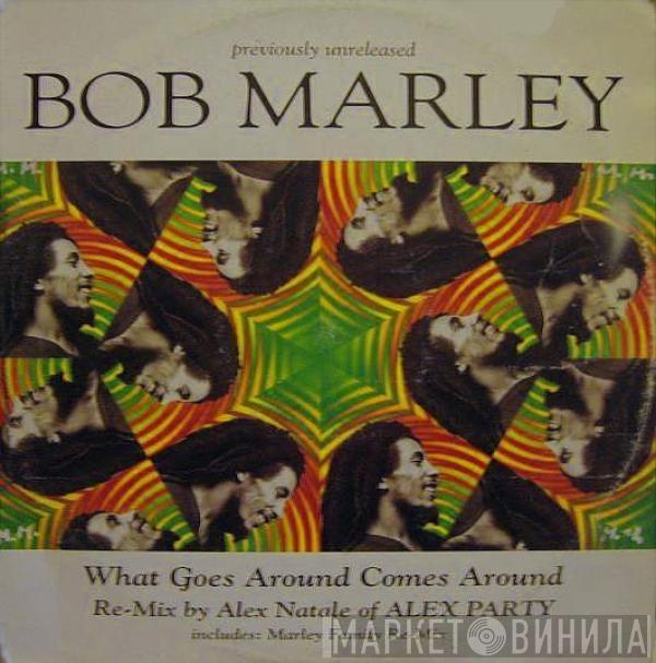  Bob Marley  - What Goes Around Comes Around (Remix)