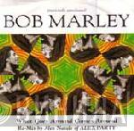  Bob Marley  - What Goes Around Comes Around