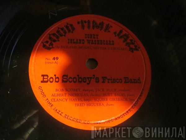  Bob Scobey's Frisco Band  - Coney Island Washboard / Wolverine Blues