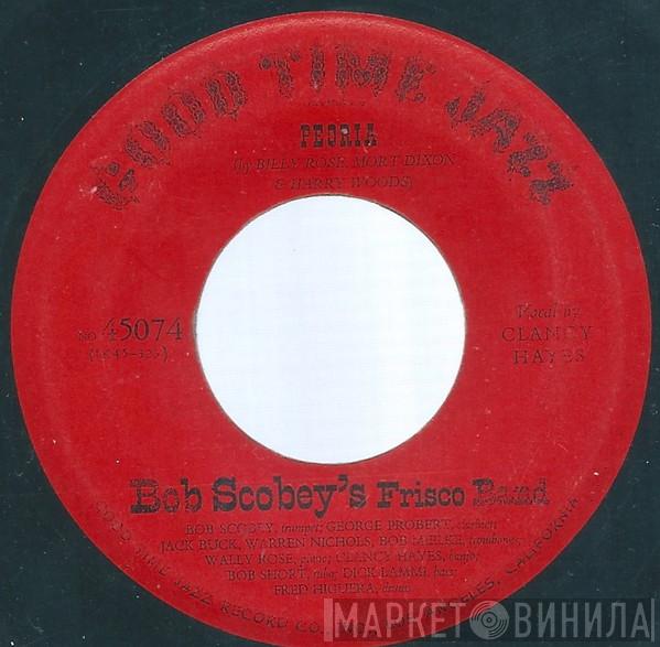  Bob Scobey's Frisco Band  - Peoria / All The Wrongs You'e Done To Me