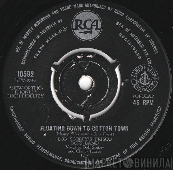  Bob Scobey's Frisco Band  - Floating Down To Cotton Town
