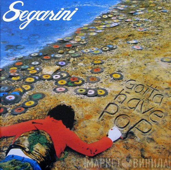  Bob Segarini  - Gotta Have Pop