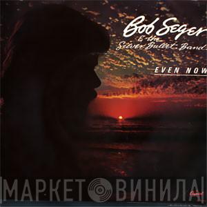  Bob Seger And The Silver Bullet Band  - Even Now