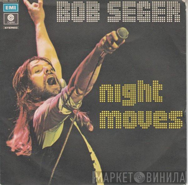  Bob Seger  - Night Moves