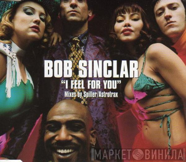  Bob Sinclar  - I Feel For You