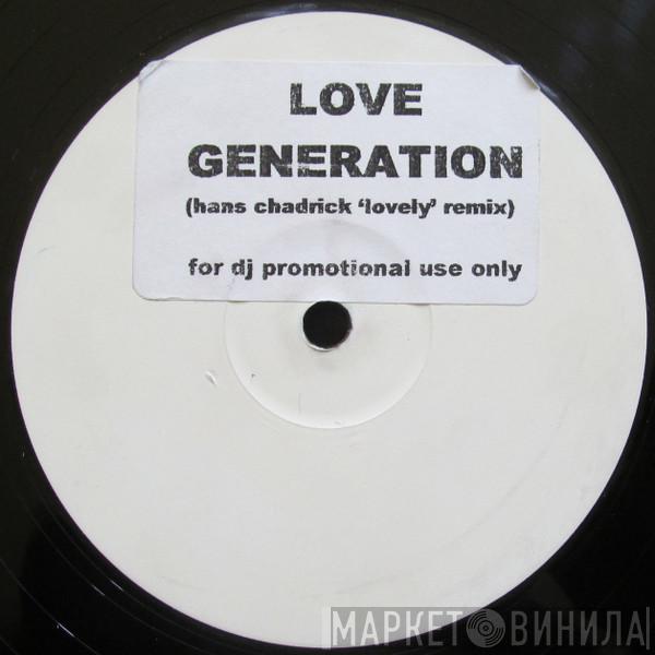  Bob Sinclar  - Love Generation (Hans Chadrick Remix)