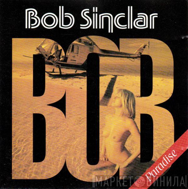  Bob Sinclar  - Paradise