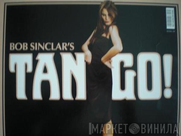  Bob Sinclar  - Tango! (...With Kiss My Eyes)