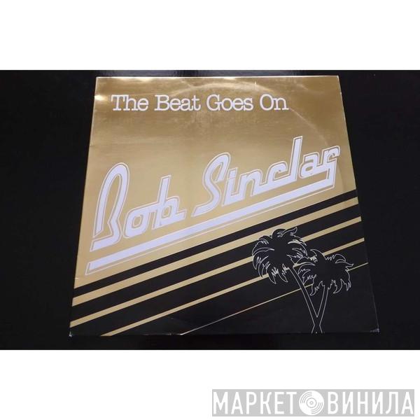 Bob Sinclar  - The Beat Goes On
