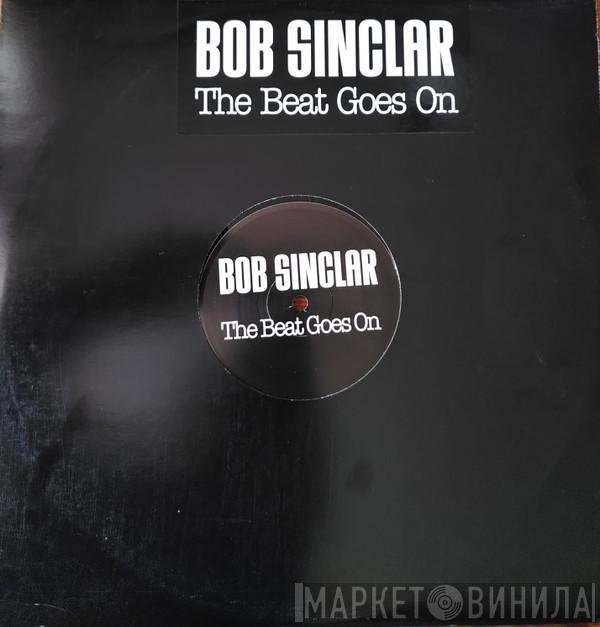  Bob Sinclar  - The Beat Goes On