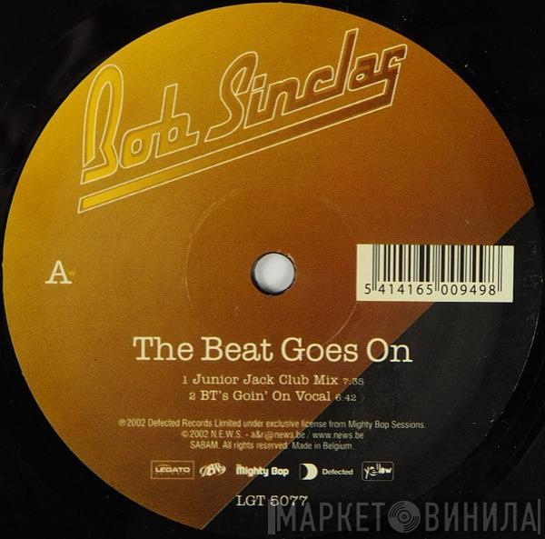  Bob Sinclar  - The Beat Goes On