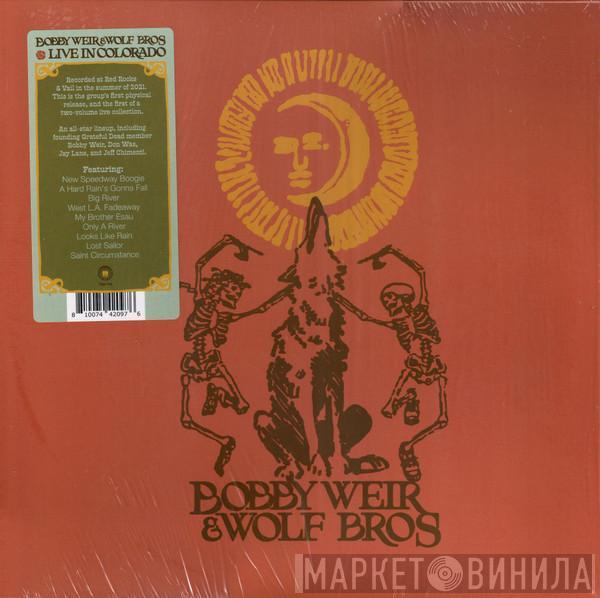 Bob Weir, Wolf Bros - Live In Colorado