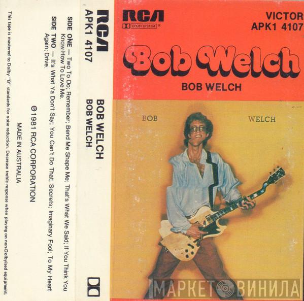  Bob Welch  - Bob Welch