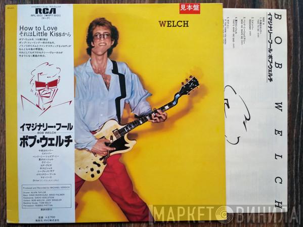  Bob Welch  - Bob Welch