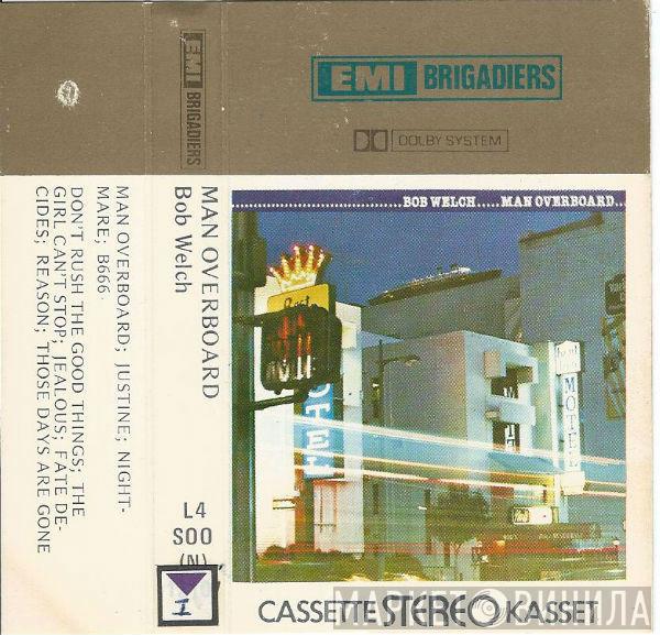  Bob Welch  - Man Overboard