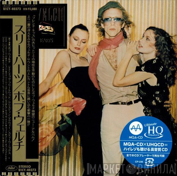  Bob Welch  - Three Hearts