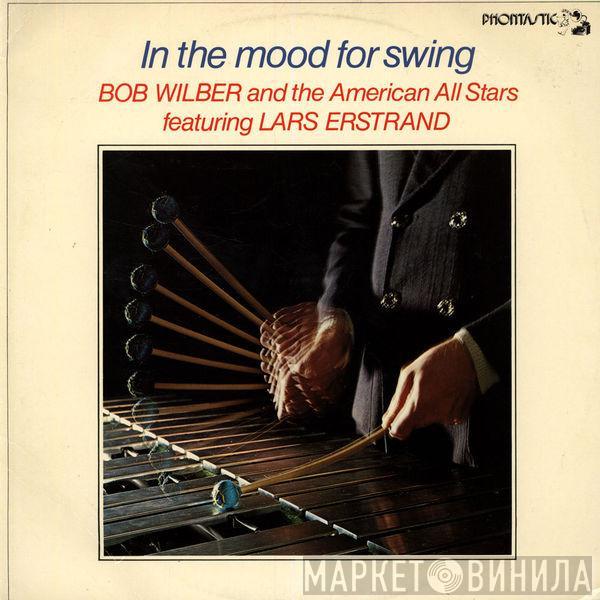 Bob Wilber And The American All Stars, Lars Erstrand - In The Mood For Swing