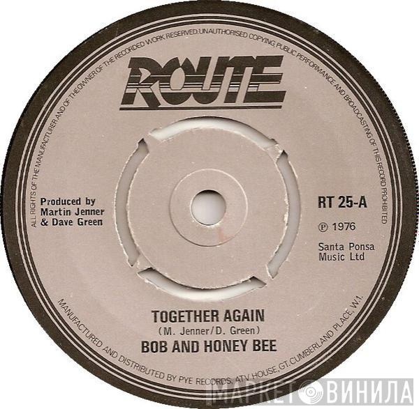 Bob and Honey Bee - Together Again
