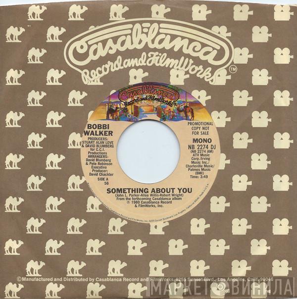 Bobbi Walker - Something About You