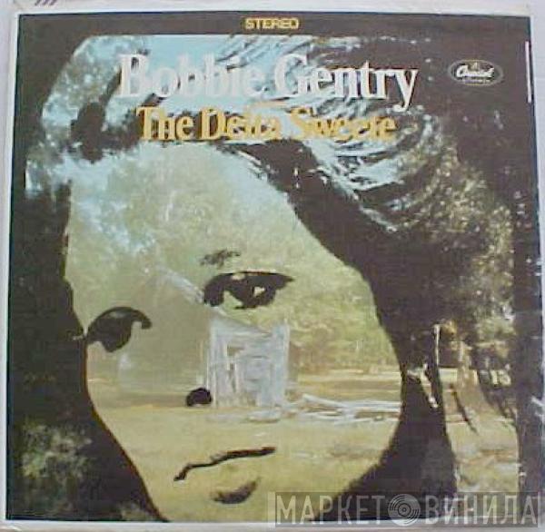  Bobbie Gentry  - The Delta Sweete