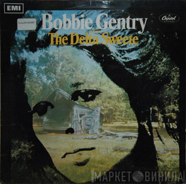  Bobbie Gentry  - The Delta Sweete