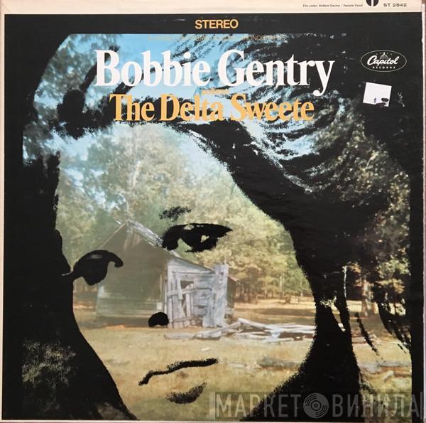  Bobbie Gentry  - The Delta Sweete