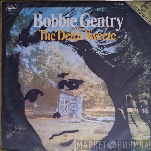  Bobbie Gentry  - The Delta Sweete