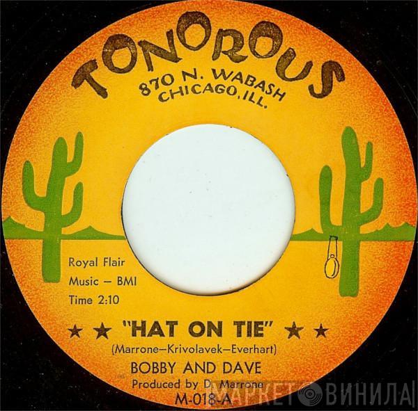 Bobby And Dave, Bobby Williams  - Hat On Tie / My Baby Cries