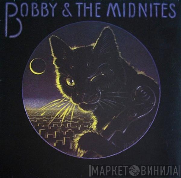 Bobby And The Midnites - Bobby & The Midnites
