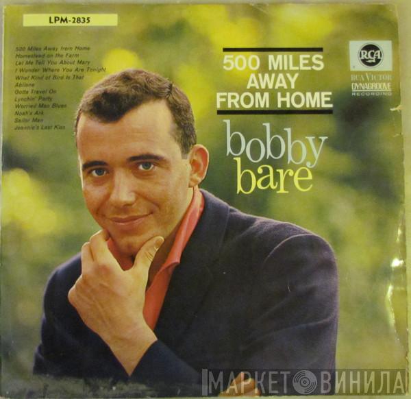  Bobby Bare  - 500 Miles Away From Home