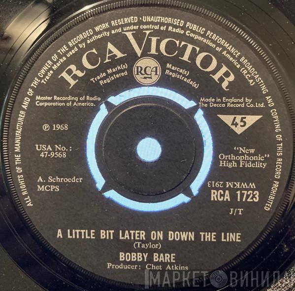 Bobby Bare - A Little Bit Later On Down The Line