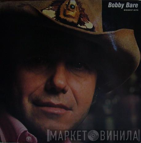 Bobby Bare - Biggest Hits
