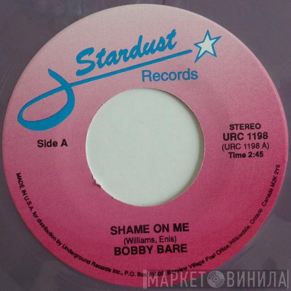 Bobby Bare - Shame On Me