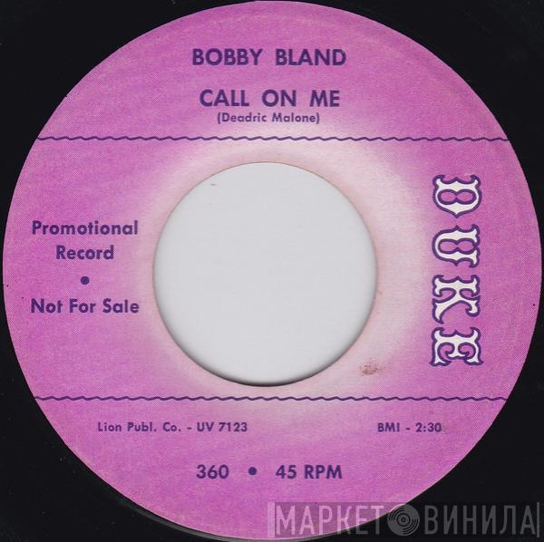 Bobby Bland - Call On Me