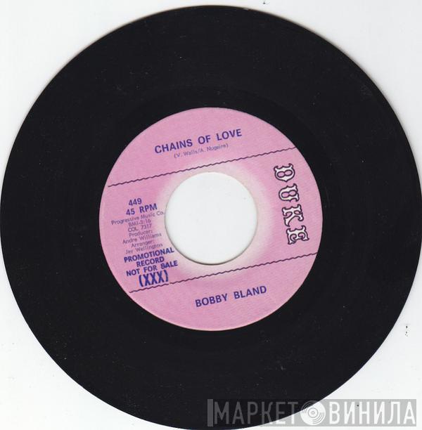 Bobby Bland - Chains Of Love