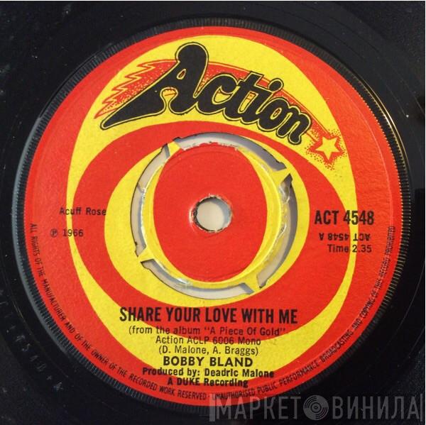 Bobby Bland - Share Your Love With Me
