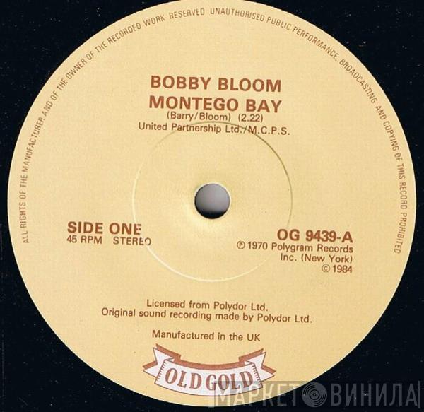 Bobby Bloom, Chakachas - Montego Bay / Jungle Fever