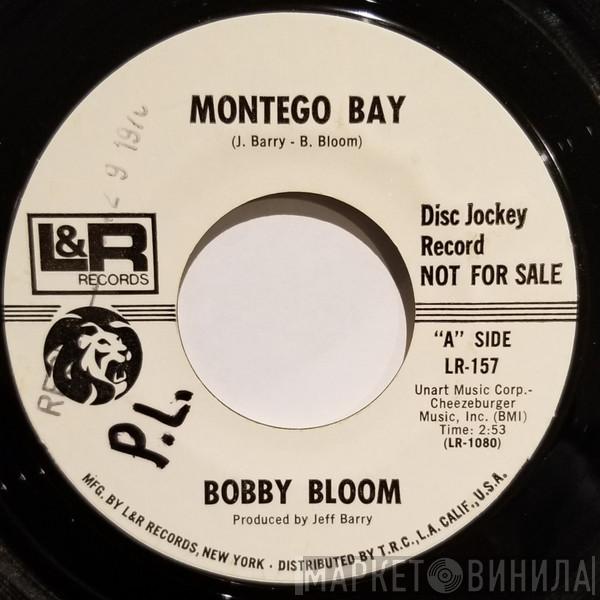  Bobby Bloom  - Montego Bay / Try A Little Harder