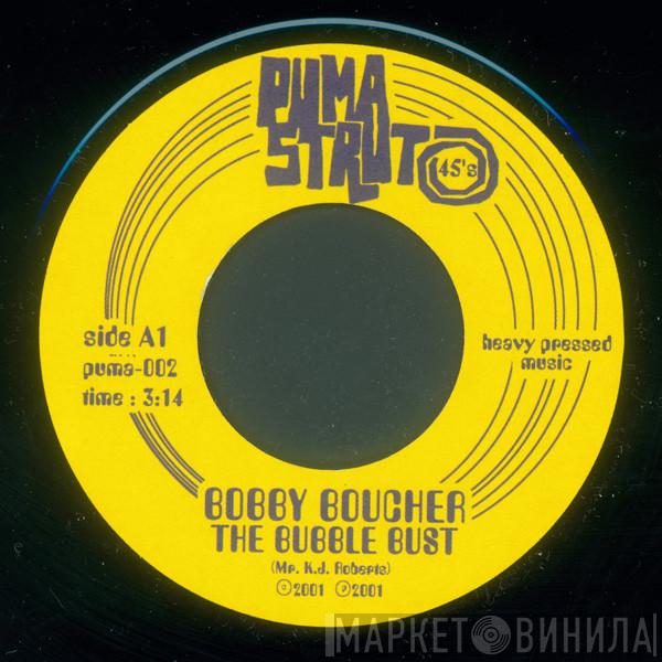 Bobby Boucher - The Bubble Bust