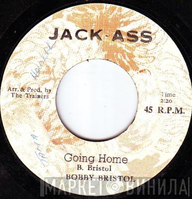 Bobby Bristol, The Riders  - Going Home / Guardie's Trial