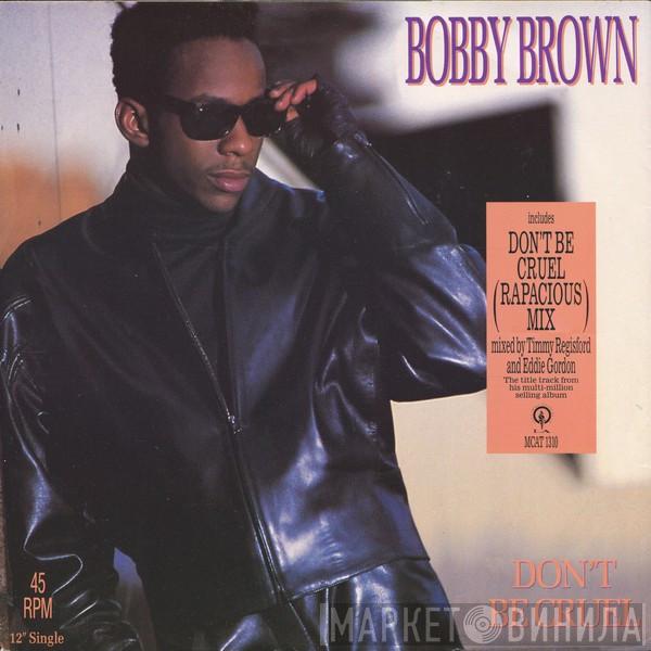 Bobby Brown - Don't Be Cruel
