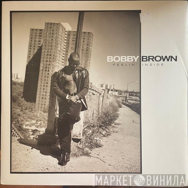 Bobby Brown - Feelin' Inside