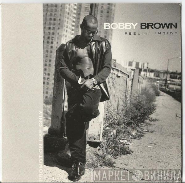 Bobby Brown - Feelin' Inside