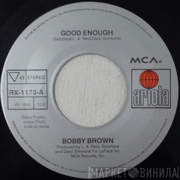  Bobby Brown  - Good Enough
