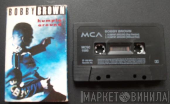 Bobby Brown - Humpin' Around