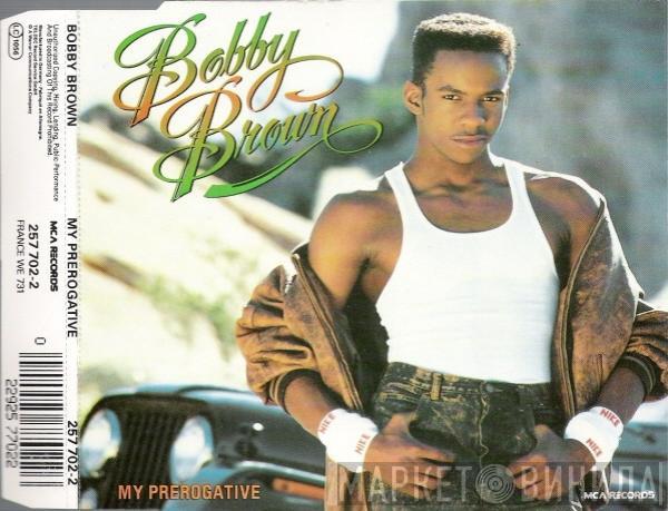  Bobby Brown  - My Prerogative